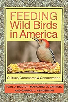 Paperback Feeding Wild Birds in America: Culture, Commerce, and Conservation Book