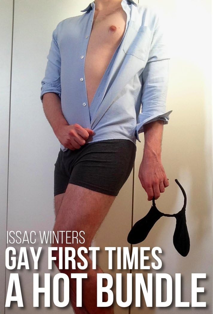 Gay First Times: A Hot Bundle (5 Pack of Taboo First Time Romances) Kindle Edition
