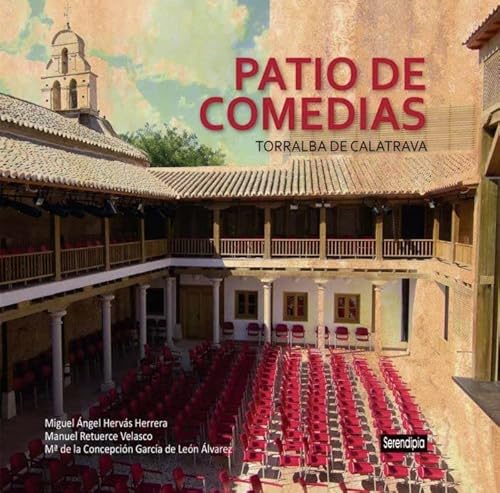 Patio de Comedias: Torralba de Calatrava (SIN COLECCION)