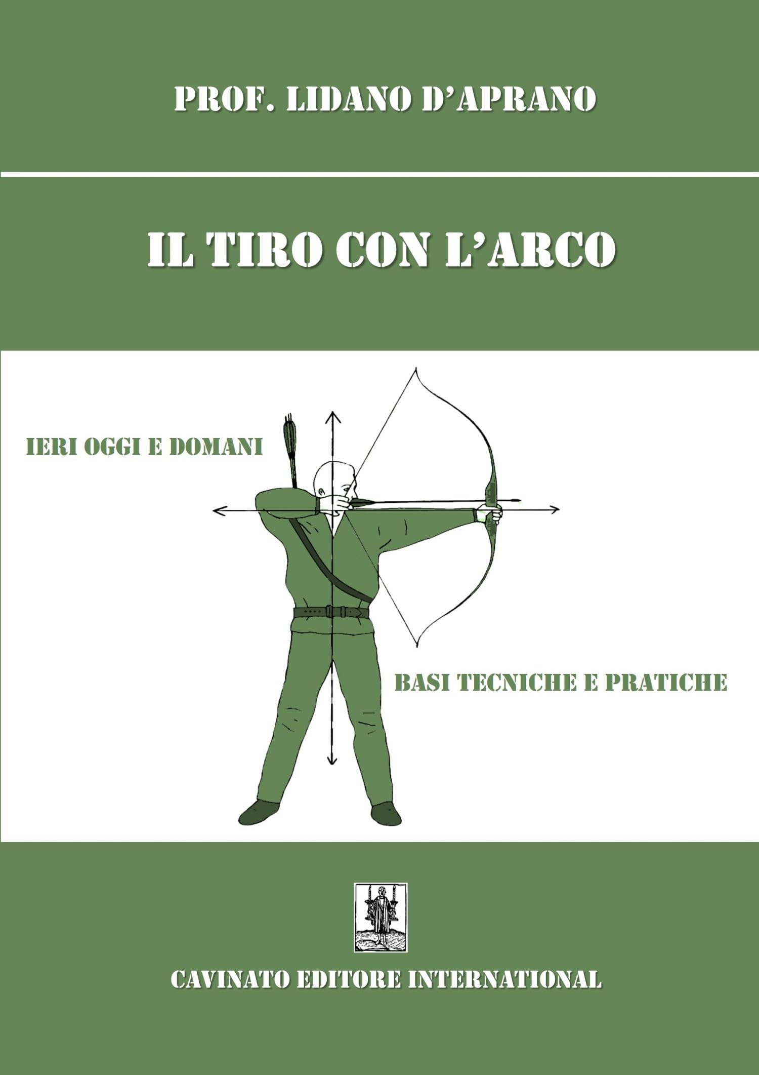 Il Tiro Con L'arco. Ieri Oggi E Domani. Basi, Tecniche E Pratiche. Nuova Ediz. - 4