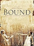 Bound: Africans vs African Americans