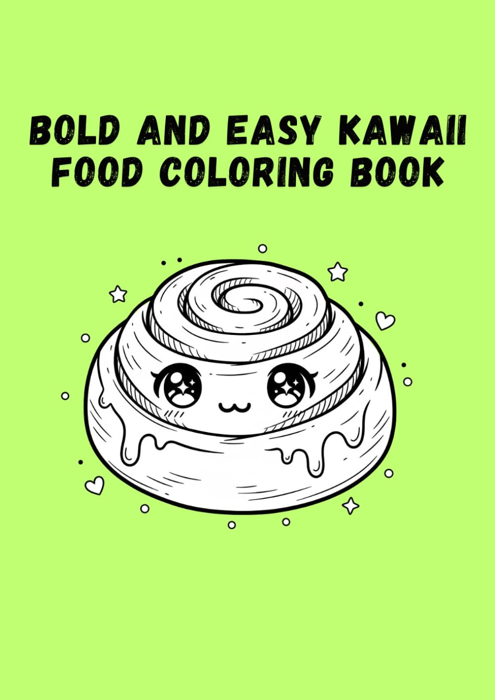 Bold and Easy Kawaii Food Coloring Book