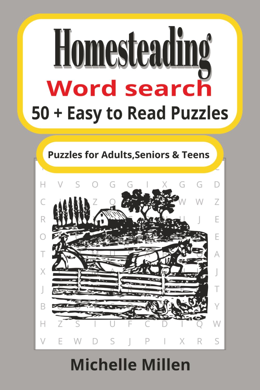 Homesteading: Homesteading themed large print word search book 50+ puzzles with answers 110 pages 6x9 inches for adults seniors and teens