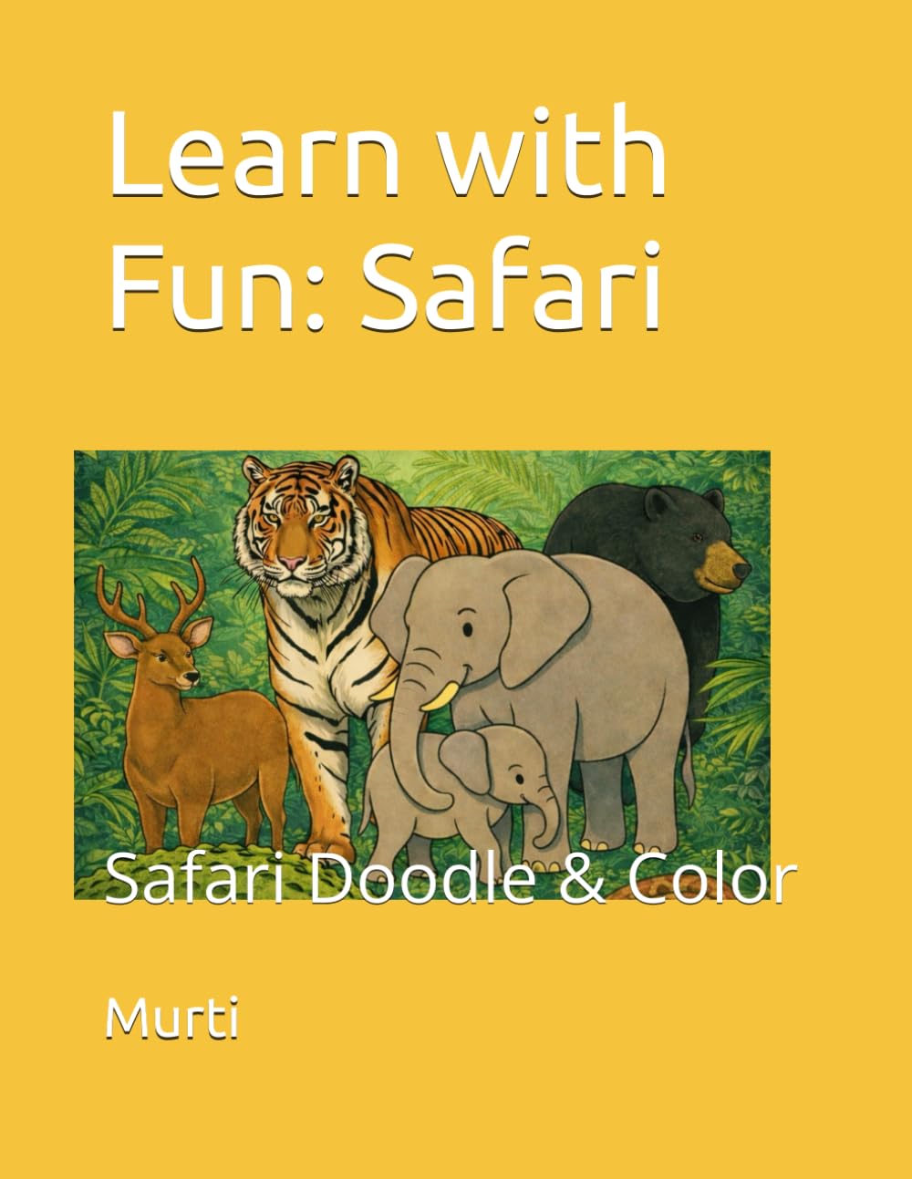 Learn with Fun: Safari: Safari Doodle & Color