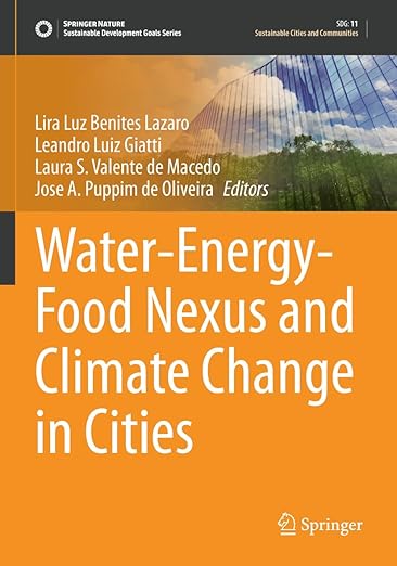 Water-Energy-Food Nexus and Climate Change in Cities (Sustainable Development Goals Series)