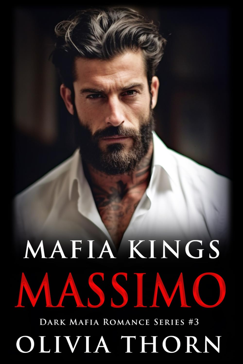 Mafia Kings: Massimo: Dark Mafia Romance Series #3