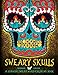 Sweary Skulls: A Spanish Swear Word Coloring Book
