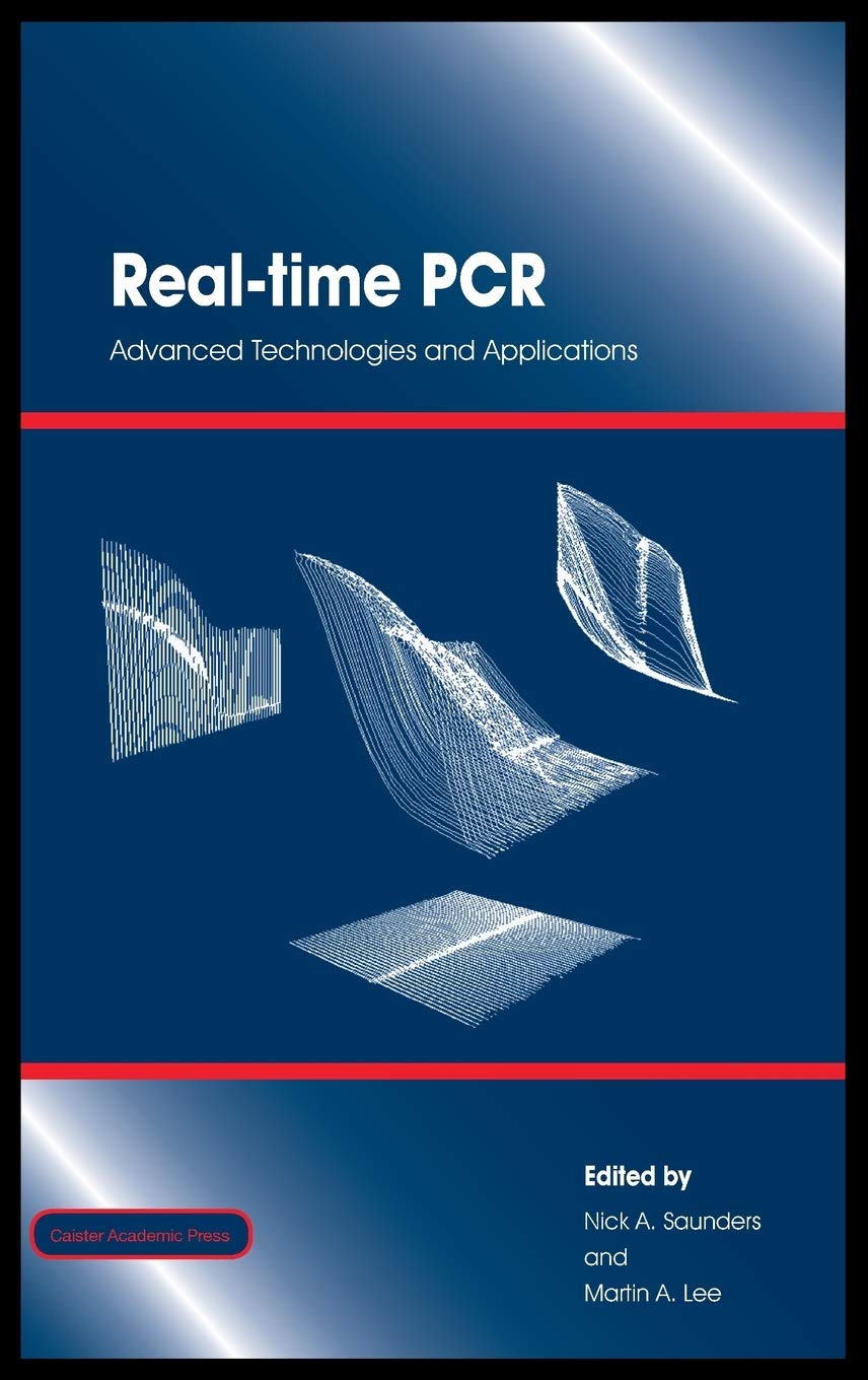 Buy Real-Time PCR: Advanced Technologies and Applications — BookShops.in