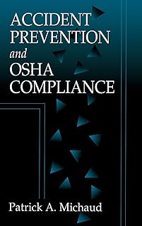 Accident Prevention and OSHA Compliance