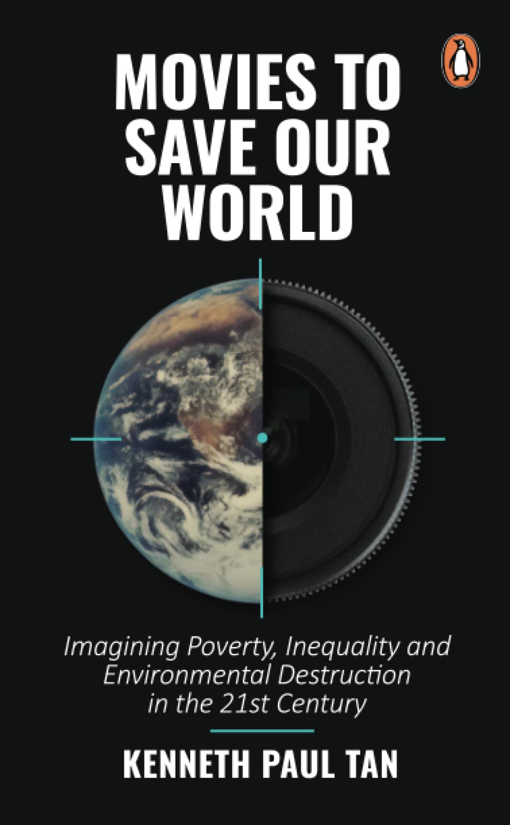 Movies to Save Our World: Inequality and Environmental DestruImagining Poverty,ction in the 21st Century