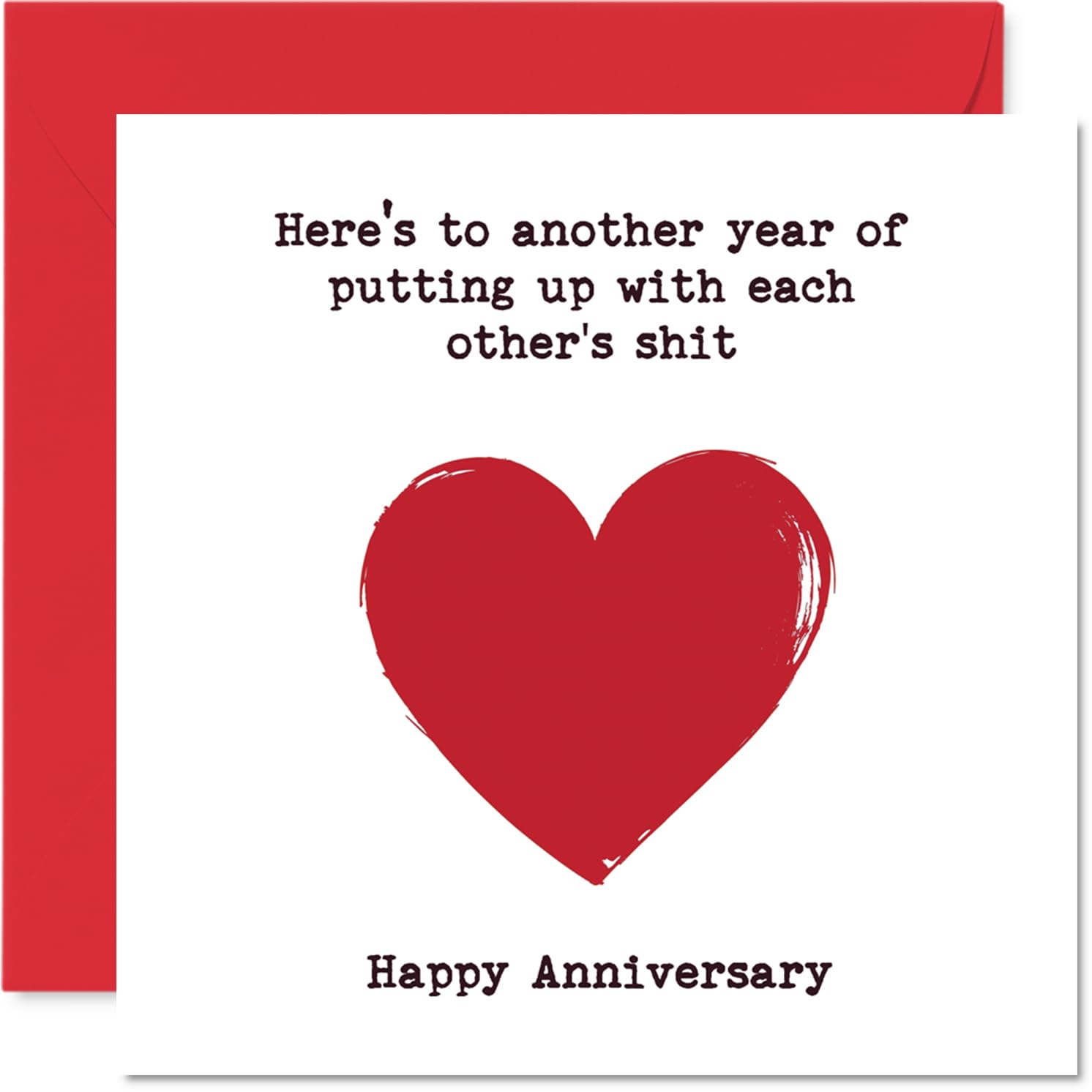 Cheeky Anniversary Card - A Toast to Surviving Together - Bold Red Heart Design with Playful Banter - Celebrates the Ups and Downs of Love - 145mm Square, Envelope Included