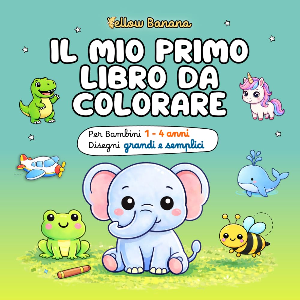 Il mio primo libro da colorare per bambini 1-4 anni: Disegni grandi e semplici - Animali, gattini, macchine, dinosauri e unicorni – Album con oltre 100 pagine per creatività e motricità fine