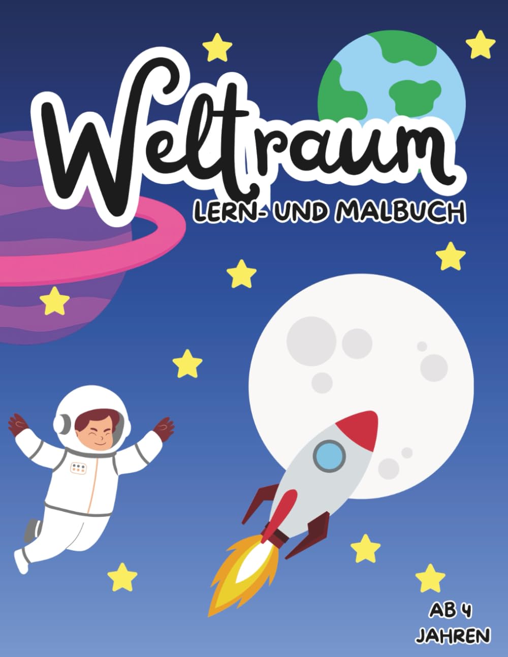 Kleine Entdecker – Weltraum: Planeten, Astronauten, Alien & mehr | Abwechslungsreiche Motive zum Ausmalen für Kinder ab 4 Jahren