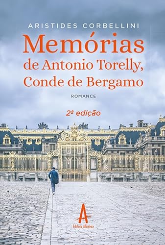 Memórias de Antonio Torelly, Conde de Bergam: