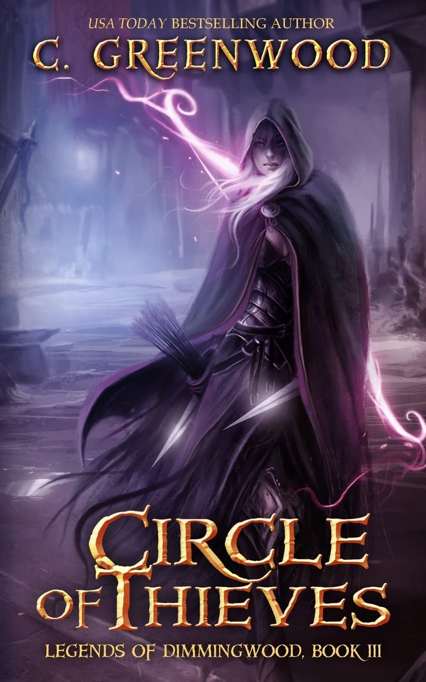 Circle of Thieves: Volume 3 (Legends of Dimmingwood)