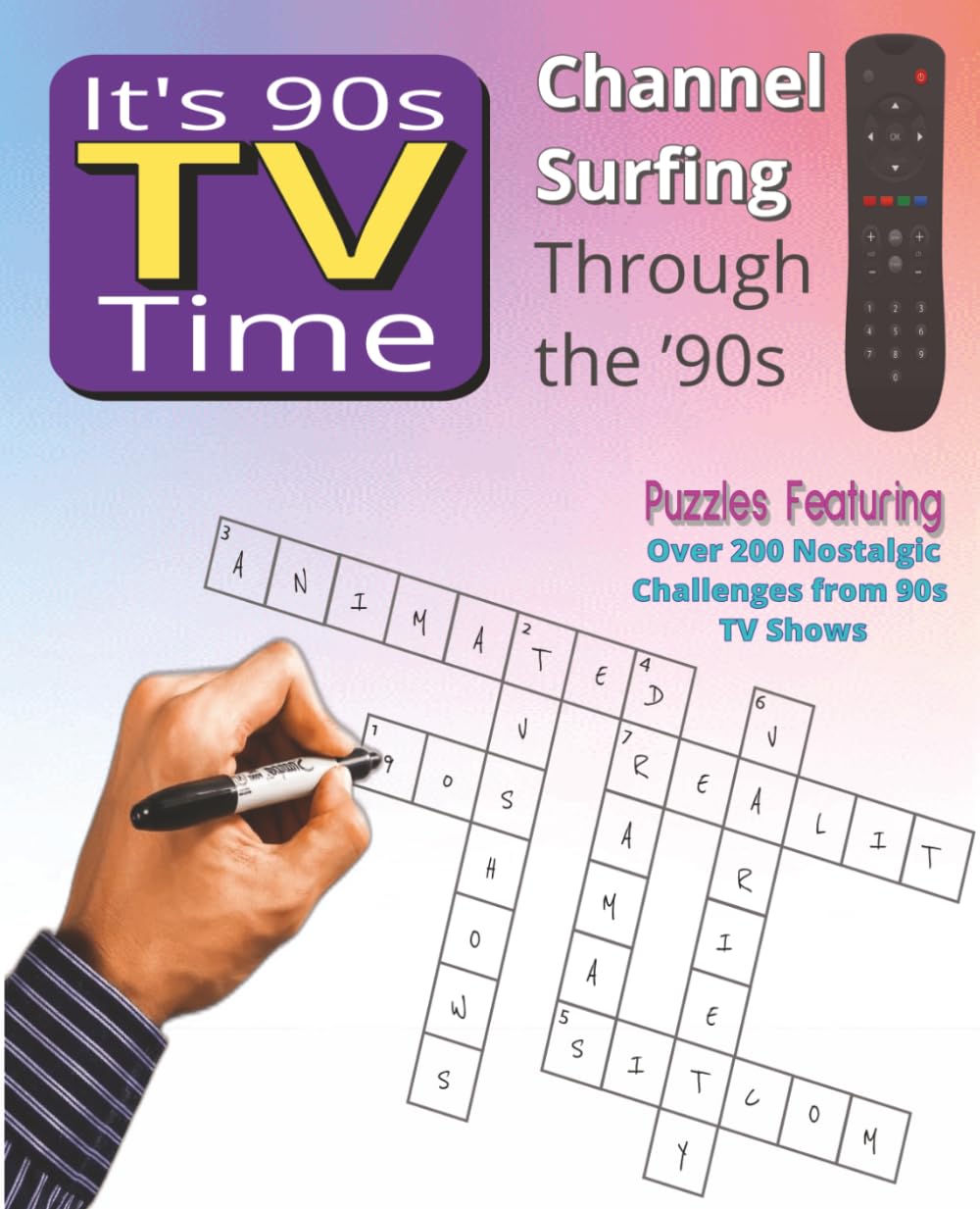 It's 90's TV Time Crossword Series: A Nostalgic Crossword Puzzle Collection Featuring the Biggest TV Hits of the 1990s