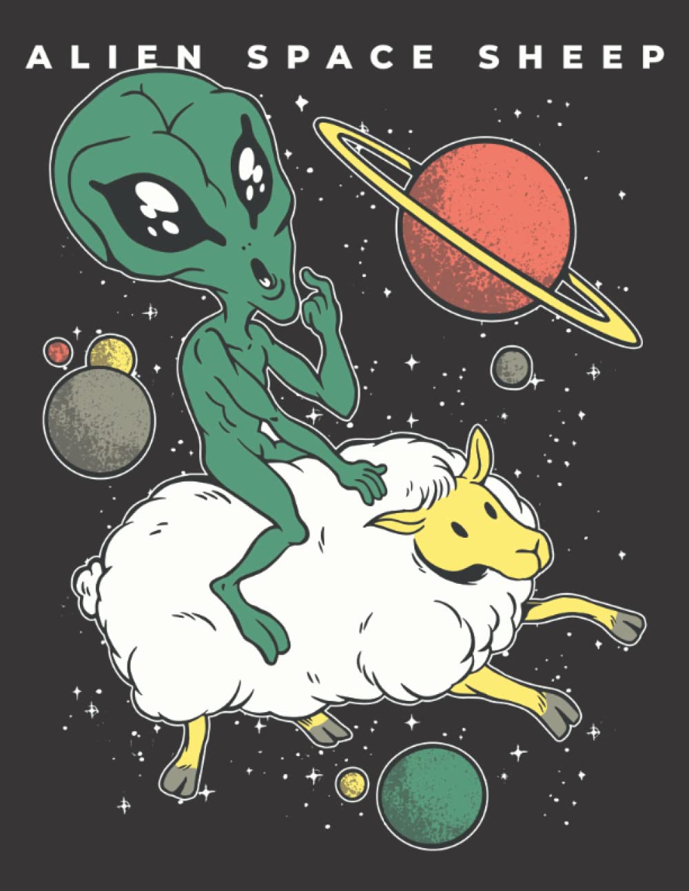 Alien Space Sheep: Alien Books For Kids And Teens College Ruled Composition Writing Notebook For Kids Who Love Outer Space To Take Notes