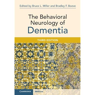The Behavioral Neurology of Dementia