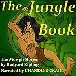 Cover of The Jungle Book: The Mowgli Stories