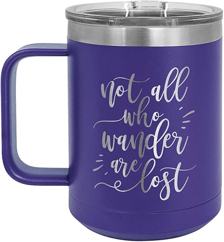 NOT ALL WHO WANDER ARE LOST Taza de café púrpura de 15 onzas con tapa deslizante | Taza de café de viaje aislada | Ideas de regalo únicas de mujeres
