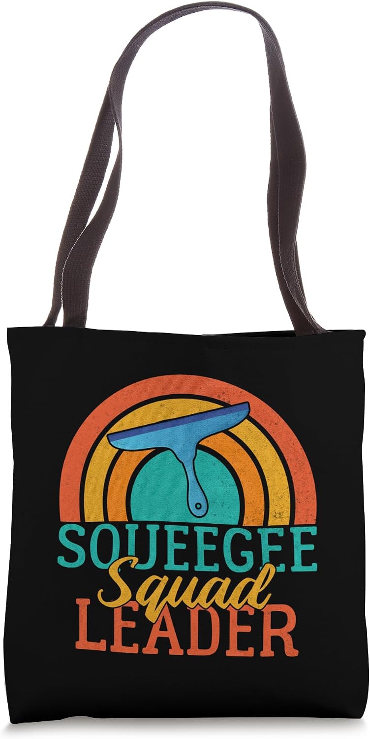 Squeegee Squad Leader Window Cleaner Tote Bag