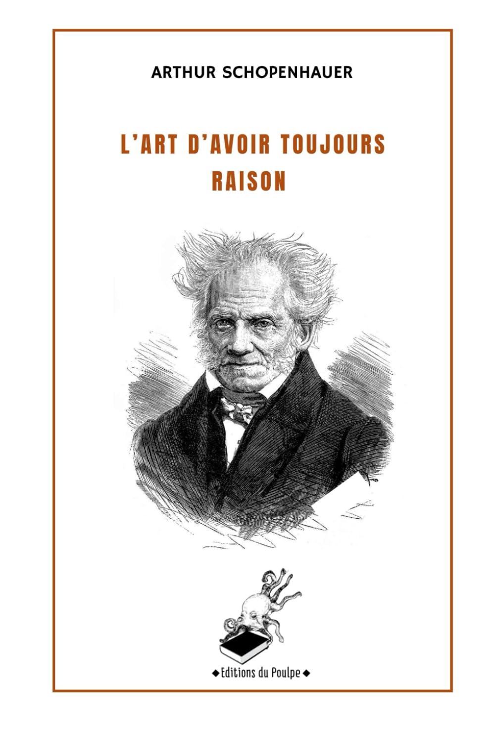 L'Art d'avoir toujours raison