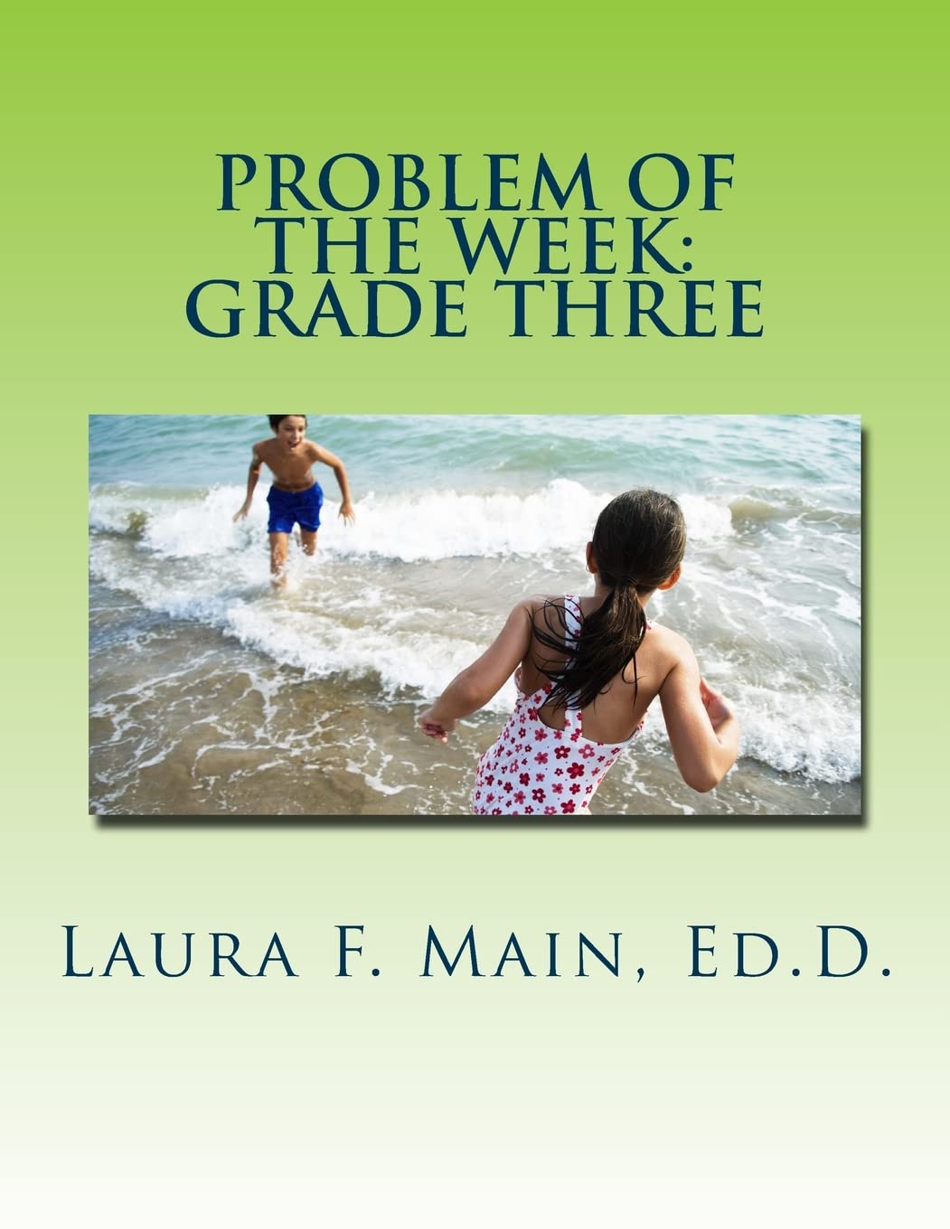 Problem of the Week: Grade Three (Problem Solving Challenge)