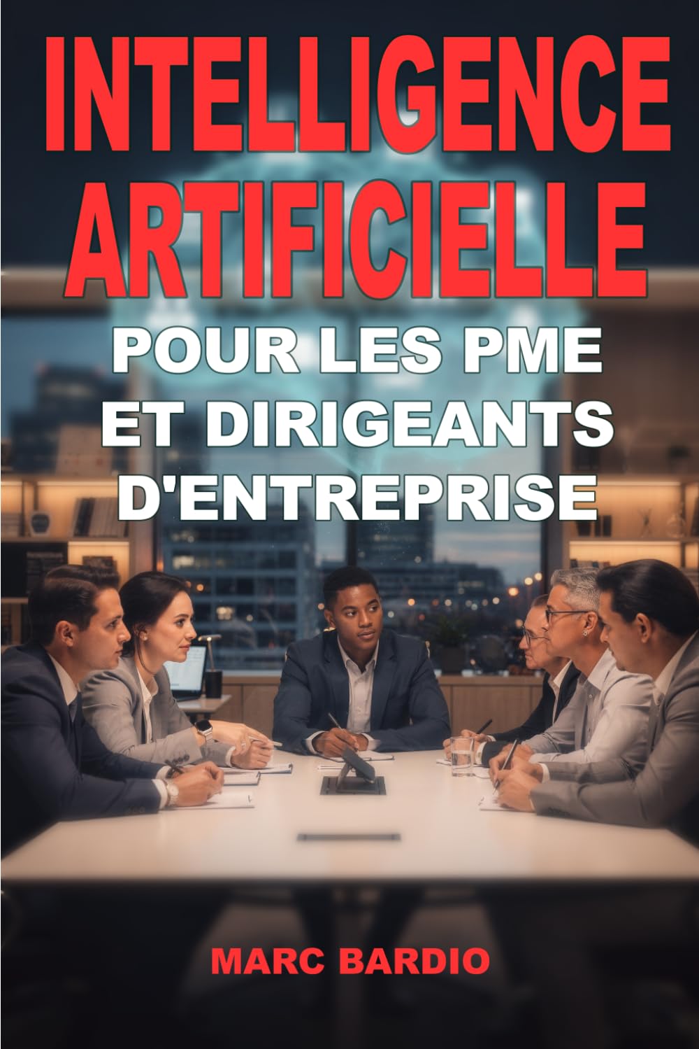 Intelligence artificielle pour les PME et dirigeants d'entreprise