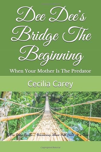 Dee Dee's Bridge The Beginning 152151397X Book Cover