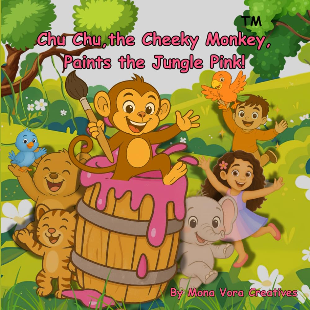 Chu Chu – The Cheeky Monkey Paints the Jungle Pink: A Funny Rhyming Jungle Adventure About Friendship and Colorful Fun! (Chu Chu the Cheeky Monkey Adventures)