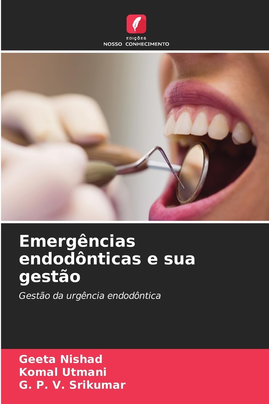 Emergências endodônticas e sua gestão: Gestão da urgência endodôntica