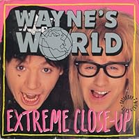 Wayne's World: Extreme Close-Up 1562829793 Book Cover