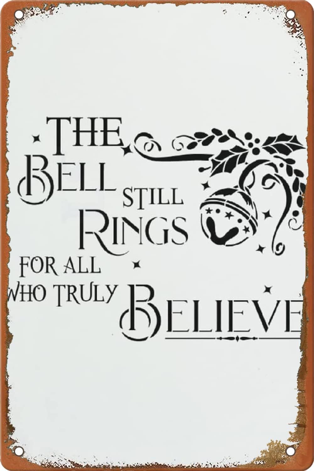 Vintage Retro Funny Tin Sign The Bell Still Rings Wall Decor for Garden Wall Home Farm Yard Front Door Indoor Outdoor Street Sign 8 X 12 Inches