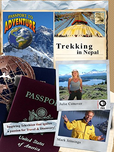 Passport to Adventure: Trekking in Nepal