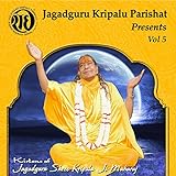 Kirtans of Kripaluji Maharaj, Vol. 5