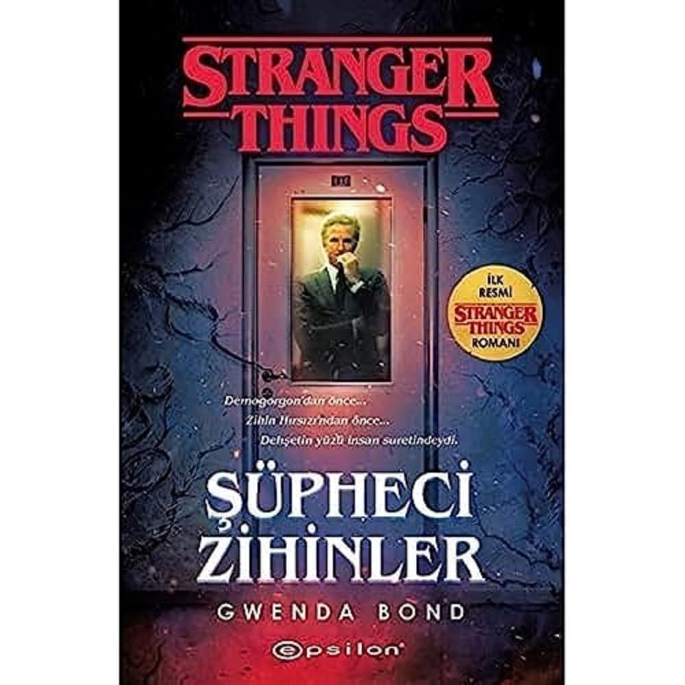 Şüpheci Zihinler - Stranger Things : Gwenda Bond, Kübra Tekneci