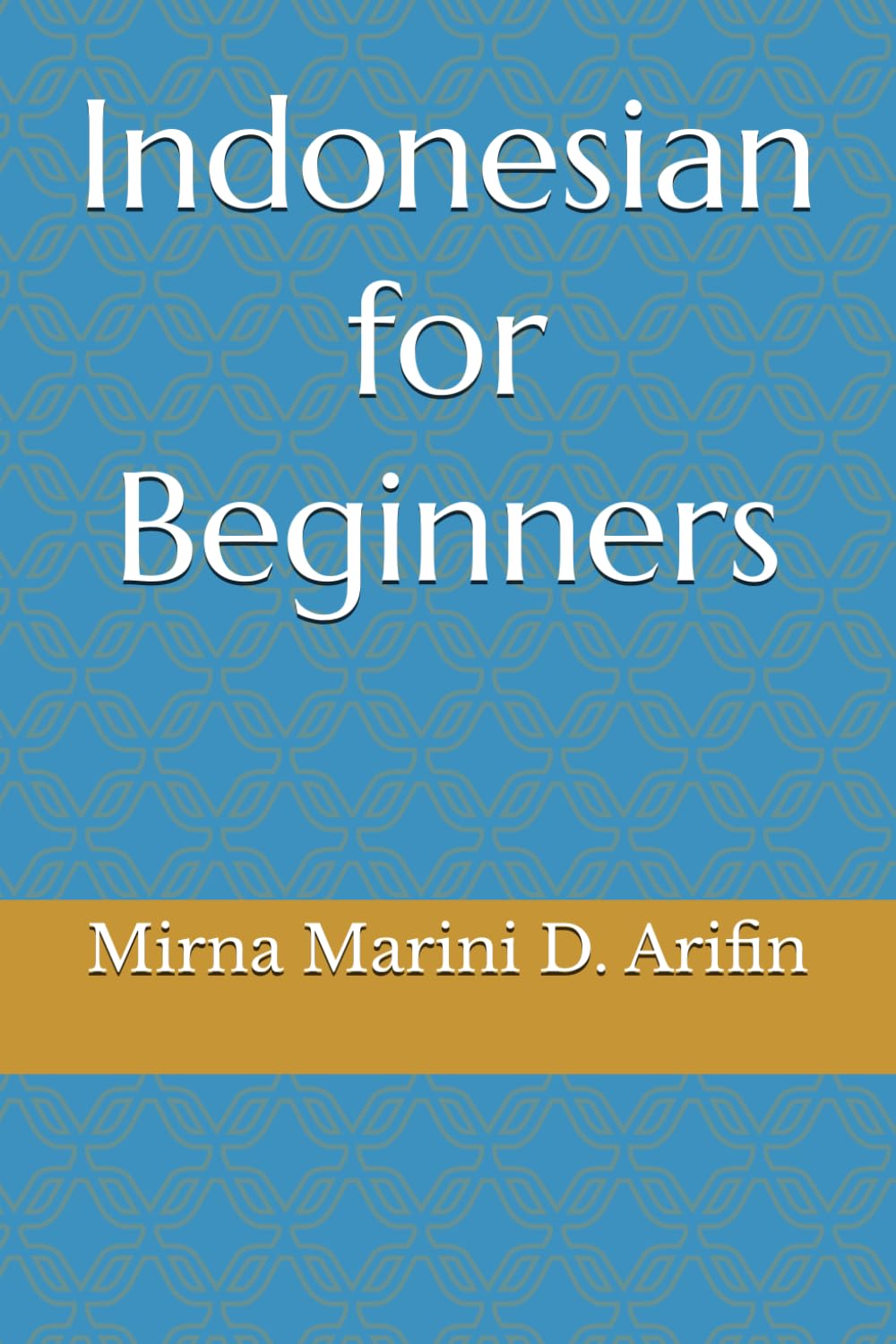 Indonesian for Beginners: language learning book