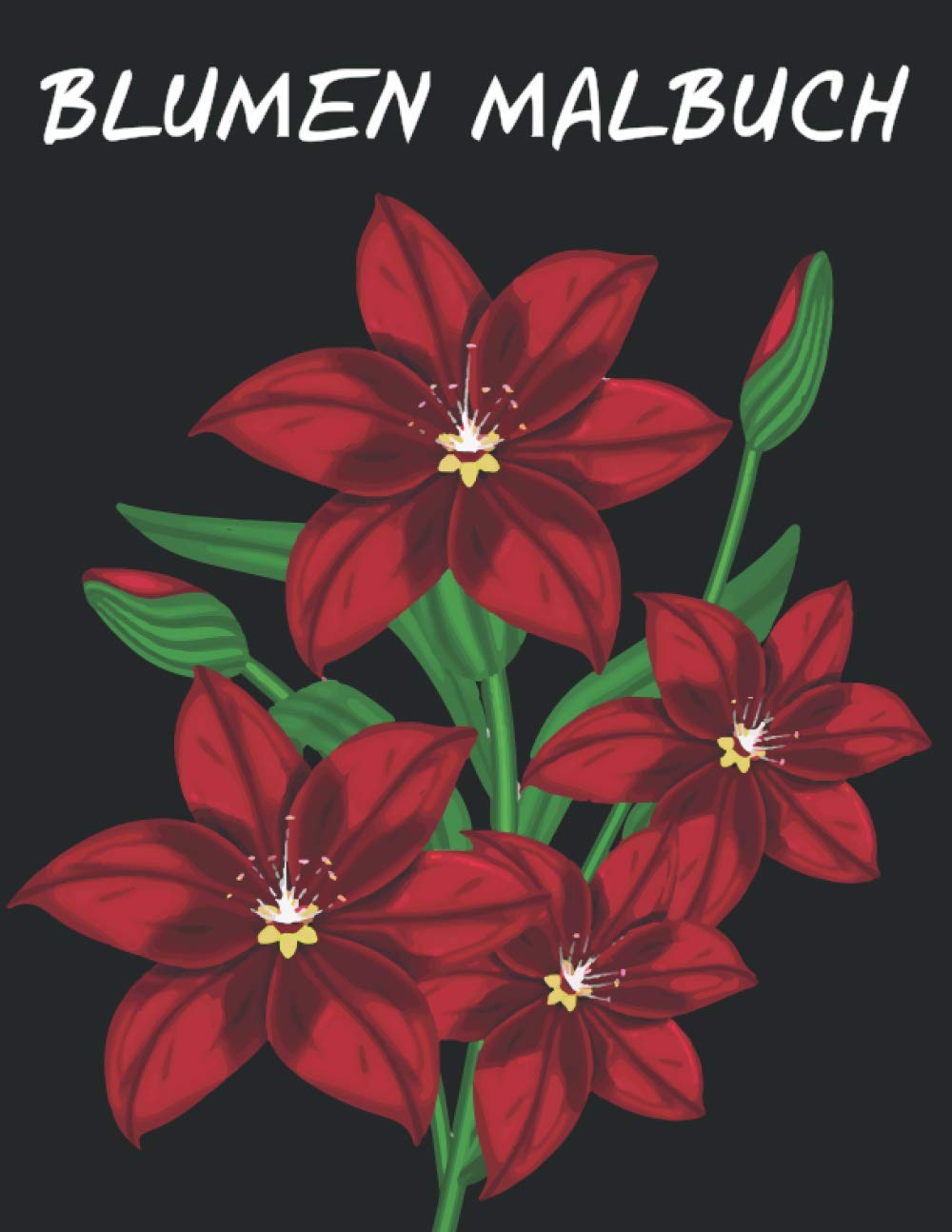 Blumen Malbuch: Ein Malbuch für Erwachsene mit Blumensträußen, Kränzen, Strudeln, Mustern, Lotus, Rosen, Lavendel, Narzisse, Orchidee, Iris, Flieder, Tulpe. färben und entspannen ;) (German Edition)