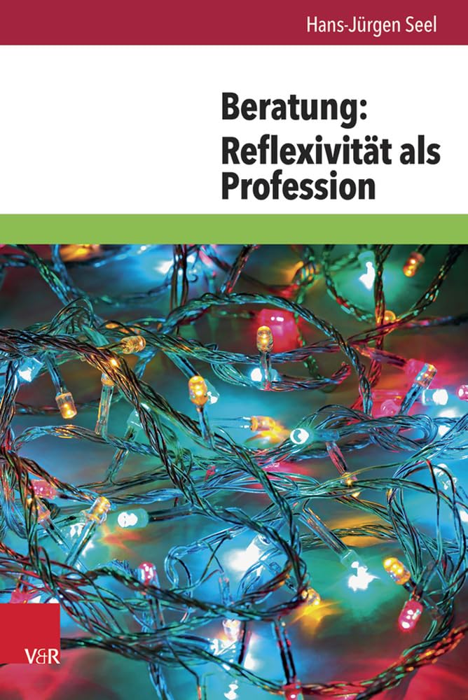 Beratung: Reflexivität als Profession (German Edition)      Paperback – November 1, 2014