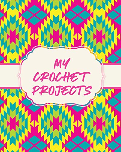 My Crochet Projects: Hobby Projects | DIY Craft | Pattern Organizer | Needle Inventory