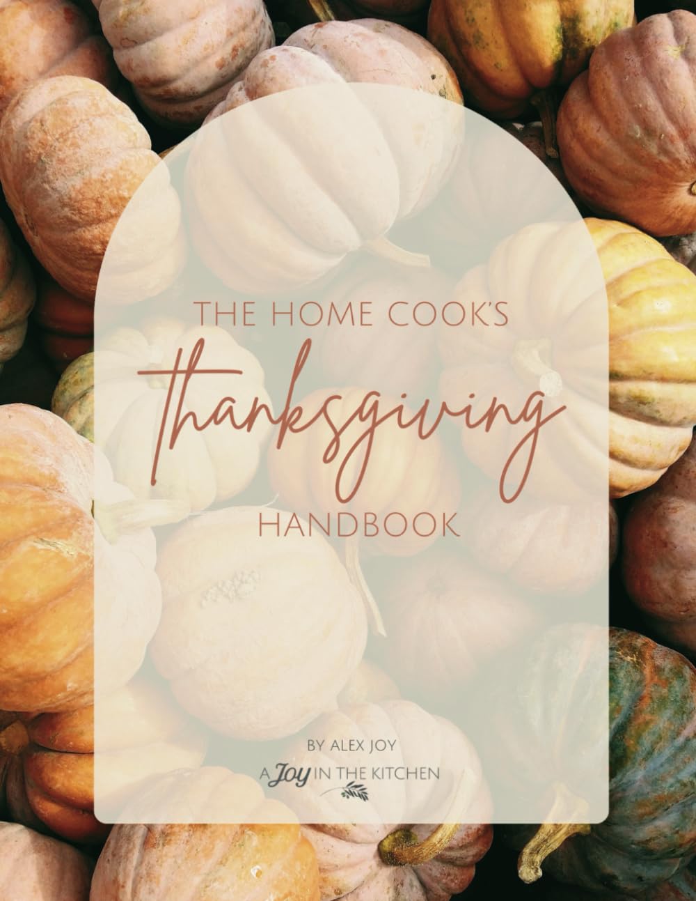 The Home Cook's Thanksgiving Handbook      Paperback – November 2, 2024