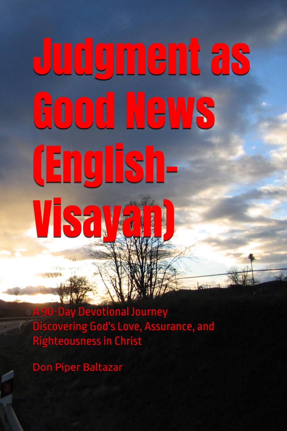 Judgment as Good News: Discovering God's Love, Assurance, and Righteousness in Christ