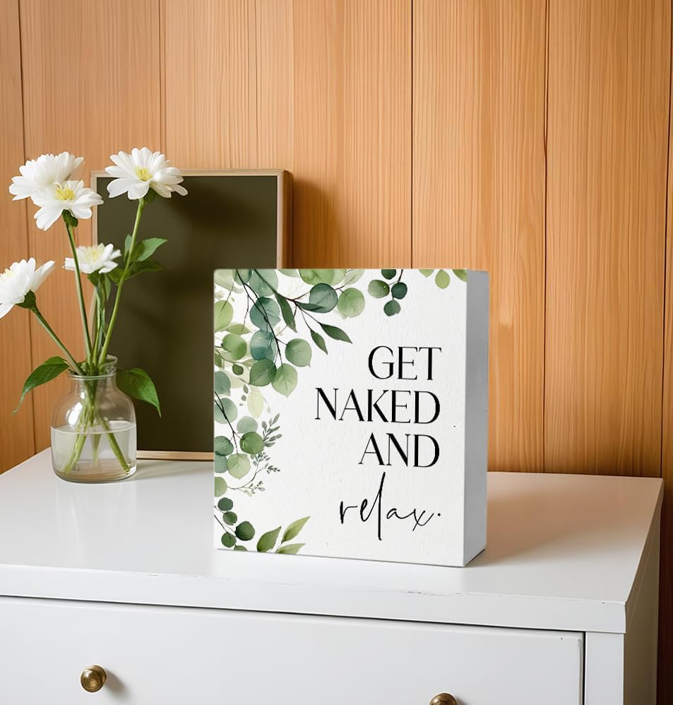 Get Naked And Relax Funny Bathroom Wooden Box Sign, Eucalyptus Botanical Wood Signs for Restroom Bathroom Toilet Half Bath Shelf Counter Decor, 5x5 Inch image 3