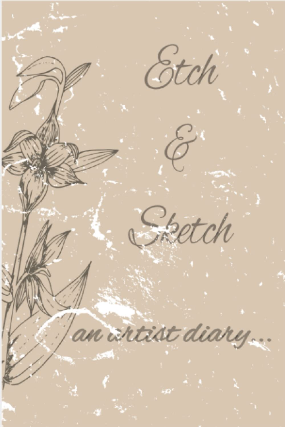Etch & Sketch: A diary for artists