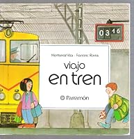 Viajo En Tren 9580422184 Book Cover