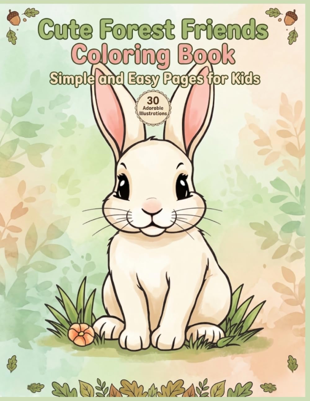 Cute Forest Friends Coloring Book: Simple and Easy Coloring Pages for Kids