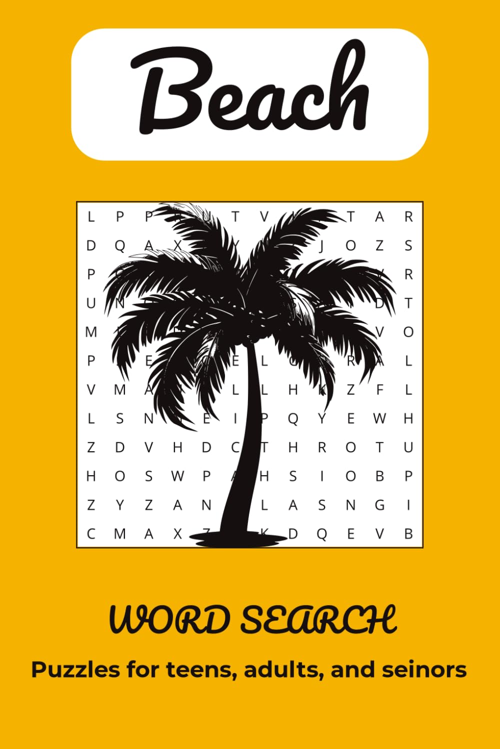 Beach Word Search Puzzle Book: Word Searches with Easy to Read Print about Beach, Beach Activities, Beach Shores, and More | 6x9, 110 pages | 50+ ... Gift for Vacations, Holidays and Free Times