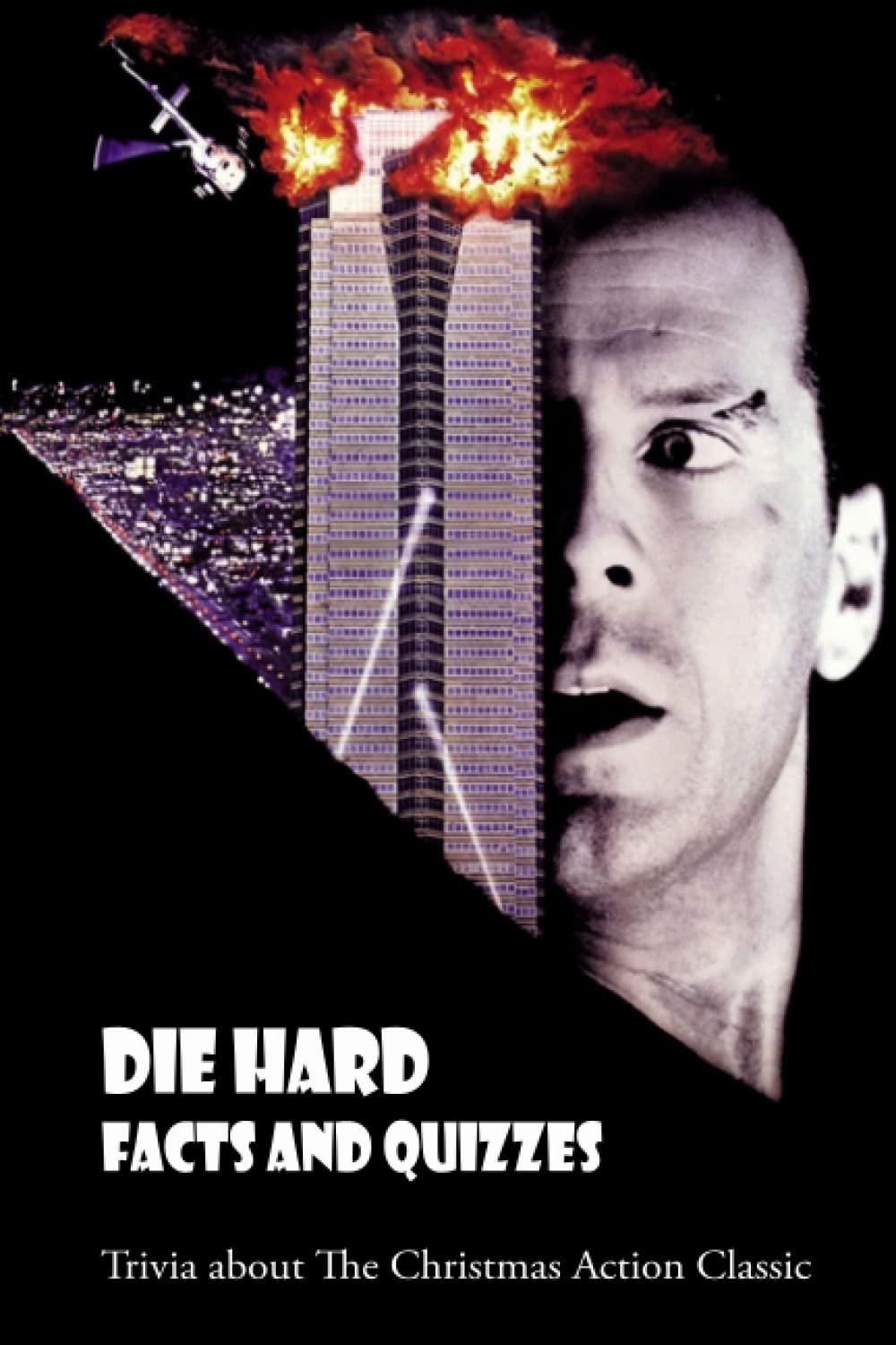Buy Die Hard Facts and Quizzes Trivia about The Christmas Action