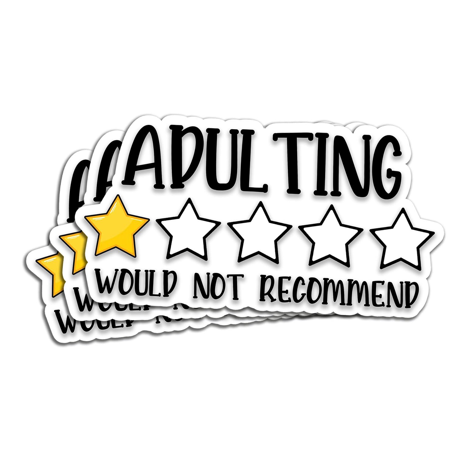 (3Pcs) Adulting Would Not Recommend Sticker Funny Quote Sarcastic Decals Waterproof Vinyl Sticker for Books Laptops Phone Water Bottles Tumbler Cup