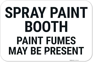 Spray Paint Booth Paint Fumes May Be Present Sign, 12x18 Inches, Rust Free .063 Aluminum, Fade Resistant, Made in USA